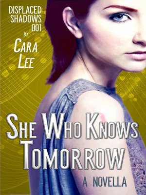 cover image of She Who Knows Tomorrow